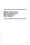 QSAR by European Symposium on Quantitative Structure-Activity Relationships (7th 1988 Interlaken, Switzerland)