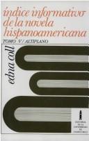 Cover of: Indice Informativo de La Novela Hispanoamericana, Tomo V