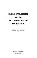 Cover of: Emile Durkheim and the Reformation of Sociology by Stjepan G. Mestrovic