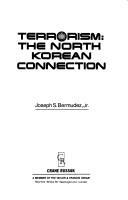 Cover of: Terrorism, the North Korean connection