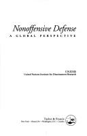 Cover of: Nonoffensive defense: a global perspective
