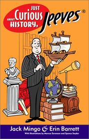 Cover of: Just Curious About History, Jeeves by Erin Barrett, Jack Mingo
