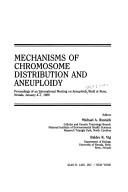 Cover of: Mechanisms of chromosome distribution and aneuploidy by International Meeting on Aneuploidy (1989 Reno, Nev.)