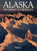 Cover of: Alaska--Southeast to McKinley by Andrew Jaffe