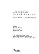 Cover of: American Architecture: Innovation And Traditions