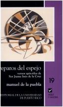 Cover of: Reparos del espejo by Sister Juana Inés de la Cruz