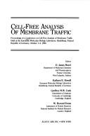 Cell-free analysis of membrane traffic by Conference on Cell-Free Analysis of Membrane Traffic (1986 European Molecular Biology Laboratory)