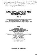 Cover of: Limb development and regeneration: proceedings of the Third International Conference on Limb Morphogenesis and Regeneration, University of Connecticut, Storrs, June 27-July 2, 1982
