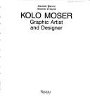 Cover of: Kolo Moser: graphic artist and designer