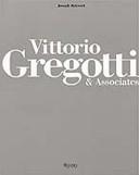 Cover of: Vittorio Gregotti & Associates = by Joseph Rykwert
