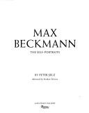 Cover of: Max Beckmann Self-Portraits (Rizzoli/Gagosian Gallery Publications)