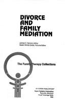 Cover of: Divorce and family mediation