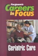Cover of: Geriatric Care