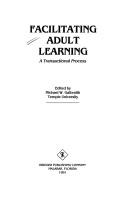 Cover of: Facilitating adult learning: a transactional process