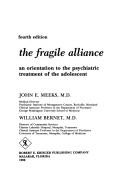 Cover of: The fragile alliance by John E. Meeks