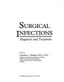 Cover of: Surgical infections: diagnosis and treatment
