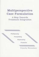 Cover of: Multiperspective case formulation by Priyanthy Weerasekera