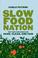 Cover of: Slow Food Nation