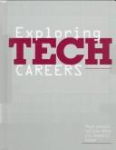 Cover of: Exploring tech careers by [writers, Dale Gregory Anderson ... [et al.]].