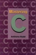 Cover of: Mastering C
