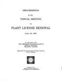 Cover of: Proceedings of the Topical Meeting on Plant License Renewal, June 4-6, 1991 | 