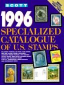 Cover of: Scott Specialized Stamp Catalogue of United States Stamps, 1996 (Serial) by Scott Publishing Company