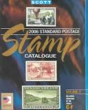 Cover of: 2006 Scott Standard Postage Stamp Catalogue, Vol. 2: Countries C-F (Scott Standard Postage Stamp Catalogue Vol 2 Countries C-F)