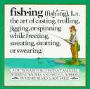 Cover of: Fishing: an angler's dictionary