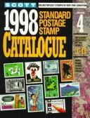 Cover of: Scott 1998 Standard Postage Stamp Catalogue by James E. Kloetzel