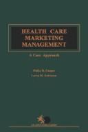 Cover of: Health care marketing management by Philip D. Cooper