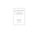 Cover of: Sculpture: An Illustrated Catalogue