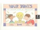 Cover of: Your bones by Murray, Peter