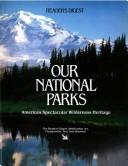 Cover of: Our National Parks by Susan J. Wernert