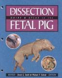 Cover of: Dissection guide & atlas to the fetal pig