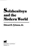 Cover of: Solzhenitsyn and the modern world