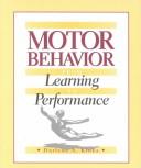 Cover of: Motor Behavior: From Learning to Performance