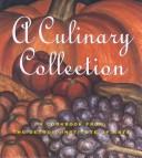 Cover of: A Culinary Collection: A Cookbook from the Detroit Institute of Arts