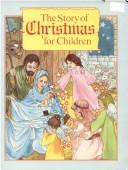 Cover of: Story of Xmas for Children