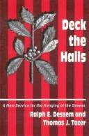 Cover of: Deck the Halls: A Service for the Hanging of the Greens