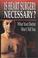 Cover of: Is heart surgery necessary?