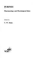 Cover of: Purines: pharmacology and physiological roles