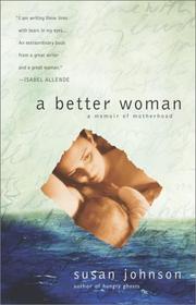 Cover of: A Better Woman  by Susan Johnson