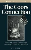 Cover of: The Coors connection by Russ Bellant
