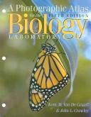 Cover of: A Photographic Atlas for the Biology Laboratory 5th edition by Kent M. Van De Graaff, John L. Crawley