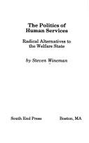 Cover of: politics of human services | Steven Wineman