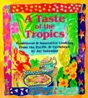Cover of: Taste of the Tropics