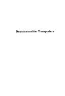 Neurotransmitter Transporters by Maarten E. A. Reith