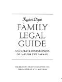 Cover of: Reader's digest family legal guide: a complete encyclopedia of law for the layman.