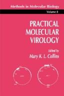 Cover of: Practical molecular virology by edited by Mary K.L. Collins.