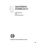 Cover of: Mastering Supercalc 5 by Greg Harvey, Rick Hellewell